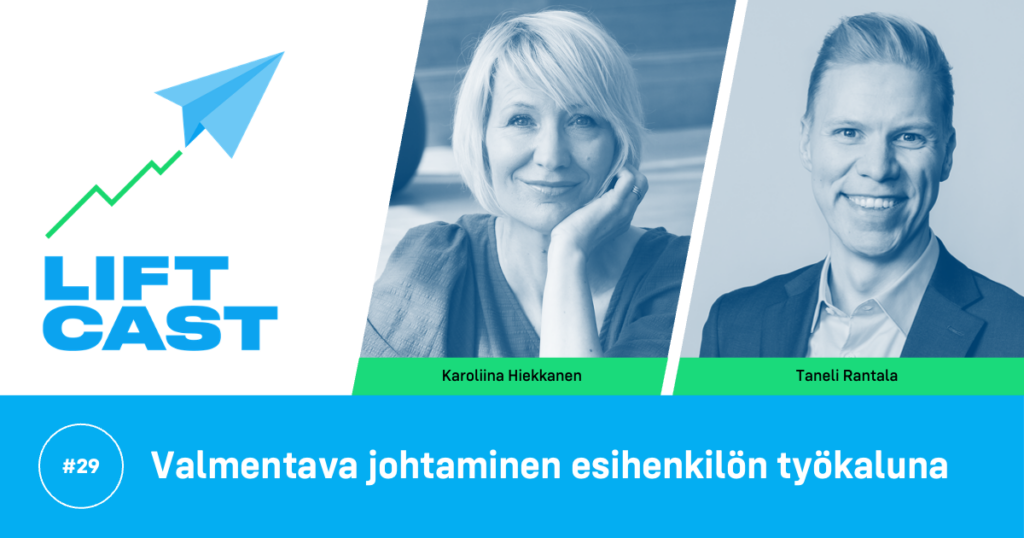 Valmentava johtaminen podcast Liftcast